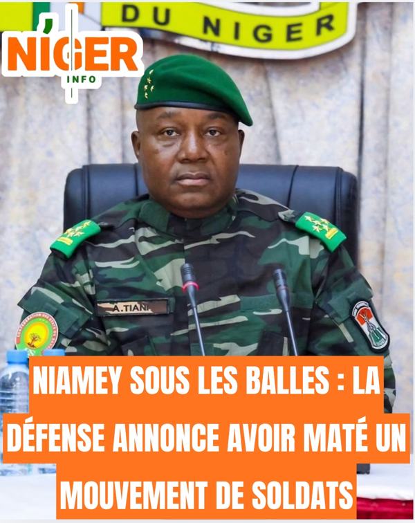 NIAMEY SOUS LES BALLES : LA DÉFENSE ANNONCE AVOIR MATÉ UN MOUVEMENT DE SOLDATS